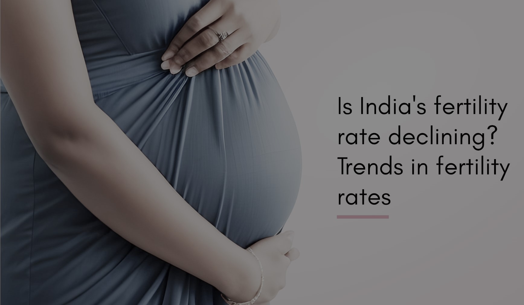 Fertility Rate : भारत में प्रजनन दर में लगातार नज़र आई गिरावट